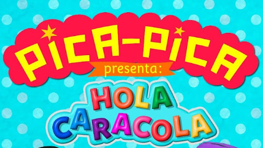 Pica-Pica - Hola Caracola